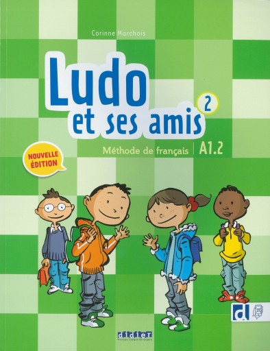Ludo et ses amis 2 : Livre de l'eleve + didierfle.app - Books Kinokuniya Tokyo
