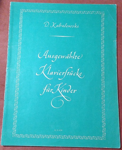 D. Kabalewski Ausgewählte Klavierstücke für Kinder - 音楽とドイツ暮らし