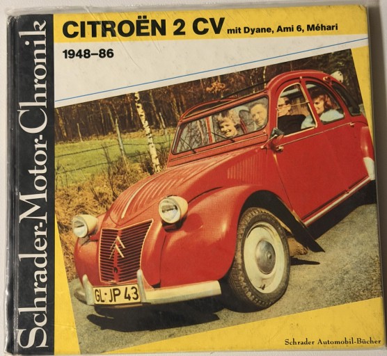 シトロエン2CV mit Dyane, Ami 6, メアリ 1948-86 - アラン藤島のnote書店
