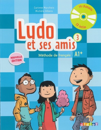 Ludo et ses amis 3 : Livre de l'eleve + CD - Books Kinokuniya Tokyo