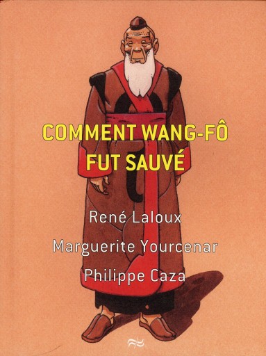 Comment Wang-Fô fut sauvé / René Laloux Livre-DVD ルネ・ラルー - Librairie Le Film