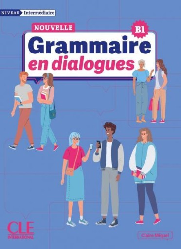 Nouvelle Grammaire en dialogues : B1 Niveau intermédiaire + Audio - Books Kinokuniya Tokyo