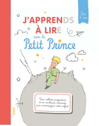 J'apprends à lire avec le Petit Prince - レ・シャ・ピートル