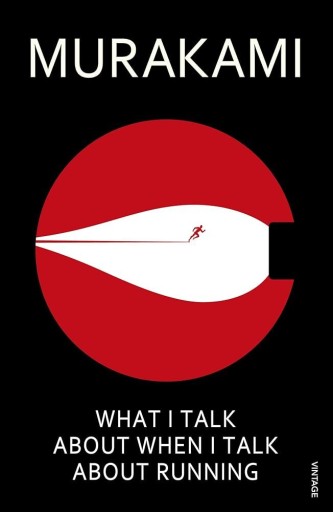 What I Talk About When I Talk About Running - Featherheart Books