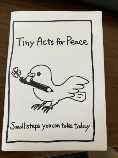 Tiny Acts for Peace - ほんずき書店 ぼうごなつこ