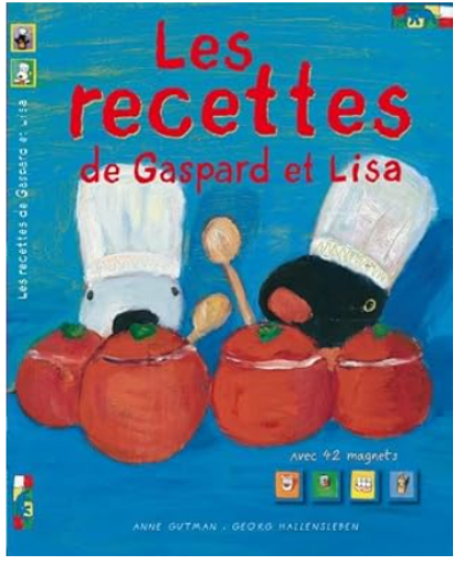 Les recettes de Gaspard et Lisa [9782012259737] - メゾン・プティ・ルナール / MAISON PETIT RENARD