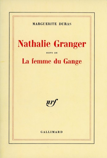 Nathalie Granger, suivie de La femme du Gange / Marguerite Duras - Librairie Le Film
