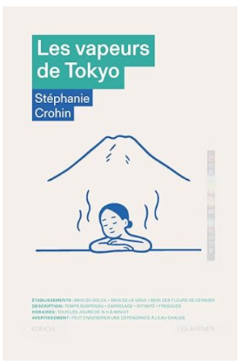 Les vapeurs de Tokyo [9791037514509] - メゾン・プティ・ルナール / MAISON PETIT RENARD