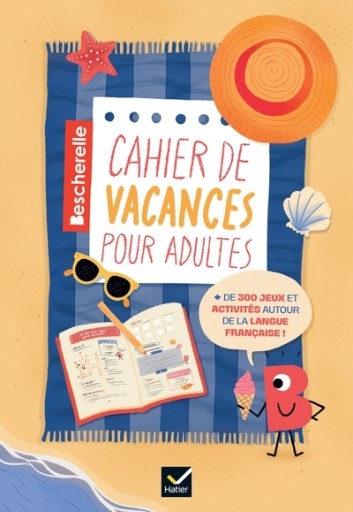 Bescherelle - Cahier de vacances adultes - レ・シャ・ピートル