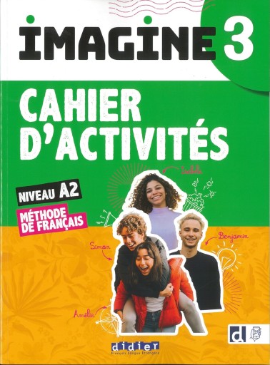 Imagine 3, A2.2 : Cahier d'activites - Books Kinokuniya Tokyo