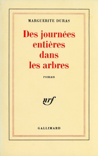 Des journées entières dans les arbres / Marguerite Duras - Librairie Le Film