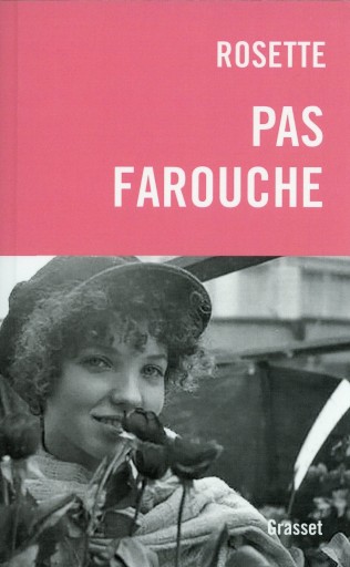 Pas farouche / Rosette - Librairie Le Film