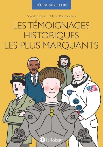 Les témoignages historiques les plus marquants - レ・シャ・ピートル