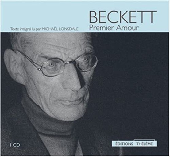 Premier amour（livre audio, Samuel Beckett）サミュエル・ベケット『初恋』