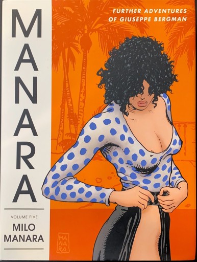 The Manara Library Volume Five: Further Adventures of Guiseppe Bergman