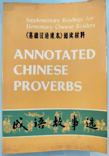 ANNOTATED CHINESE PROVERBS
