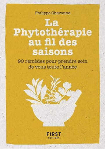 実用書「Petit Livre de la phytothérapie au fil des saisons - 90 remèdes」