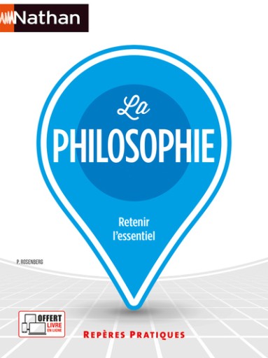 La philosophie - Repères pratiques