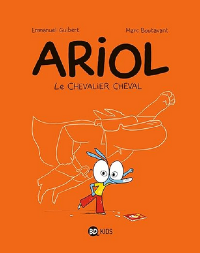 バンドデシネ「Ariol Tome 2 : le chevalier cheval 」