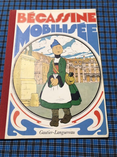 Bécassine mobilisée, tome 9