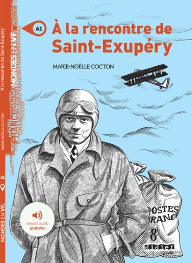 Mondes en VF – A la rencontre de Saint Exupéry – Livre + MP3