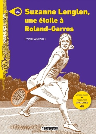 MONDES EN VF - SUZANNE LENGLEN, UNE ÉTOILE À ROLAND GARROS - NIV. A1 - LIVRE + MP3