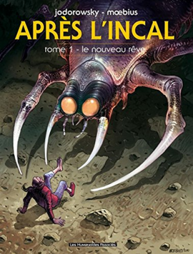 バンドデシネ「Après l'Incal Tome 1 : le nouveau rêve 」