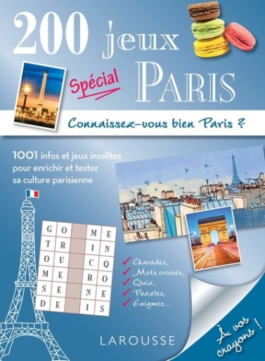 200 JEUX SPÉCIAL PARIS - CAHIER DE VACANCES
