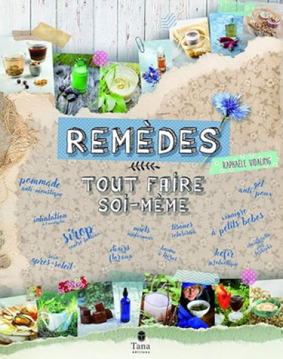 実用書「Tout faire soi-même : remèdes naturels」