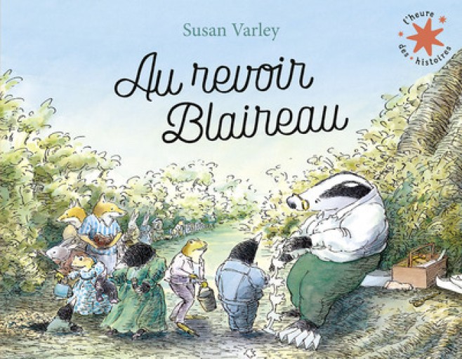 Au revoir Blaireau - レ・シャ・ピートル