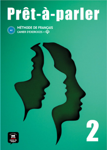 Prêt-à-parler 2, A2 : cahier d’exercices - Books Kinokuniya Tokyo