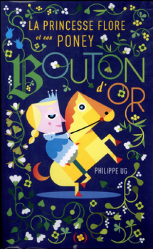 絵本「La princesse Flore et son poney Bouton d'Or」