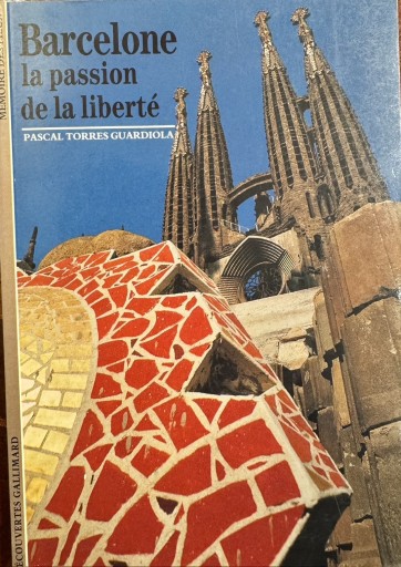 Barcelone : La passion de la liberté