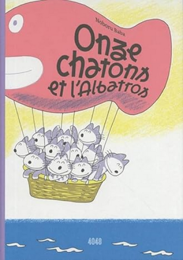 絵本「Onze chatons et l'albatros」