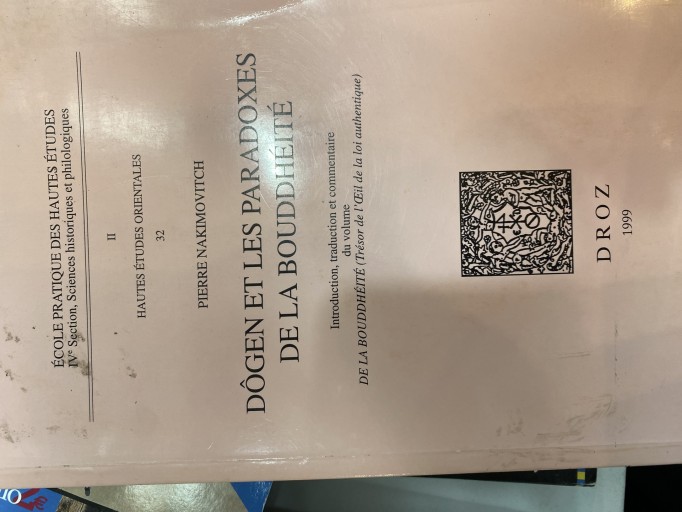 Dôgen et les paradoxes de la bouddhéité: Introduction, traduction et commentaire du volume De la bouddhéité（Trésor de l'oeil de la loi authentique）