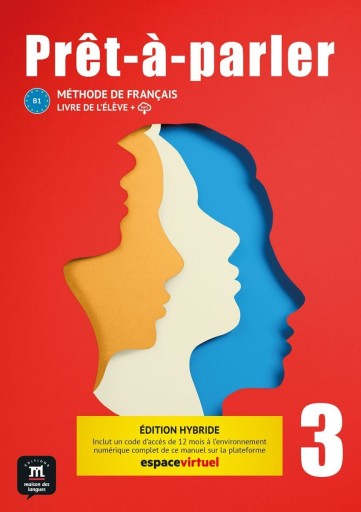 Pret-a-parler 3, B1 : Livre de l’élève (édition hybride) - Books Kinokuniya Tokyo