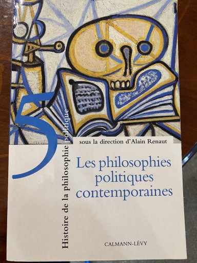 Histoire de la philosophie politique, tome 5 : Les Philosophies politiques contemporaines