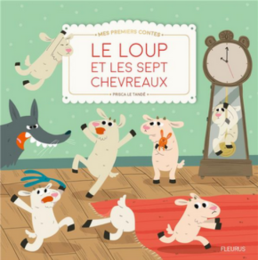 絵本「Le loup et les sept chevreaux」9782215135647