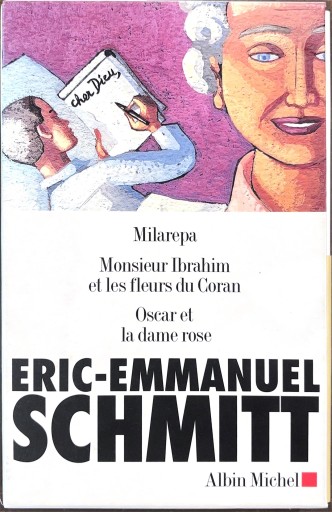 Schmitt, coffret de 3 volumes : Oscar et la Dame en rose - Monsieur Ibrahim - Milarepa