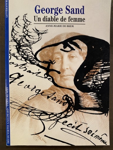 Decouverte Gallimard: George Sand Diable de femme