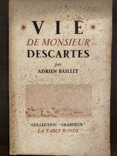 VIE DE MONSIEUR  DESCARTES