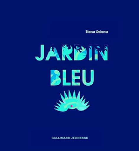 絵本「JARDIN BLEU: Livre pop-up」