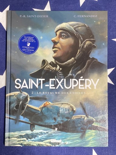 Saint-Exupéry - Tome 02 : Le royaume des étoiles