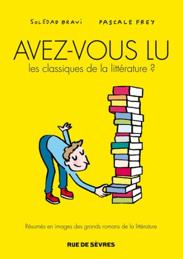 Avez-vous lu les classiques de la littérature ? - Tome 1
