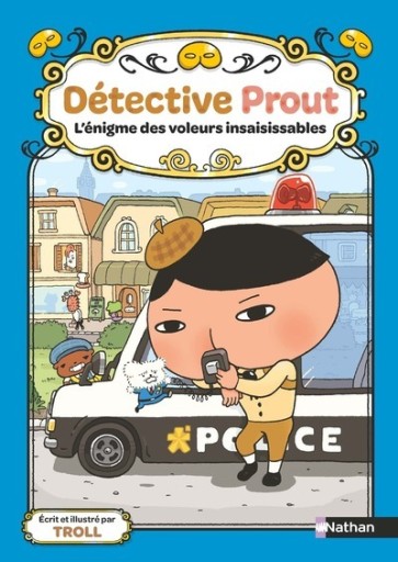 Détective Prout - Tome 3 - L'énigme des voleurs insaisissables
