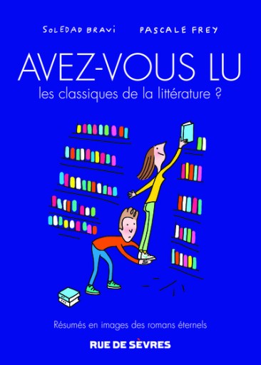 Avez-vous lu les classiques de la littérature ?, Tome 3 :