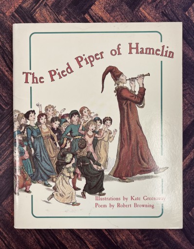 The Pied Piper of Hamelin in Full Color