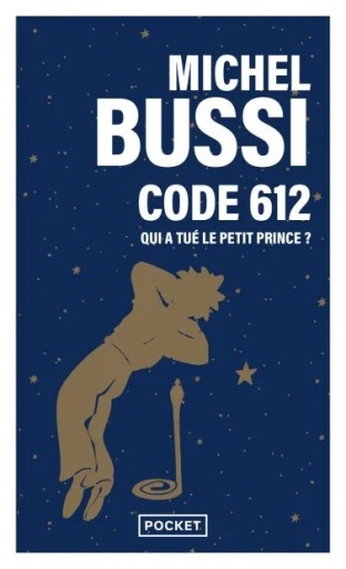 Code 612 : qui a tué le Petit Prince ? - Books Kinokuniya Tokyo