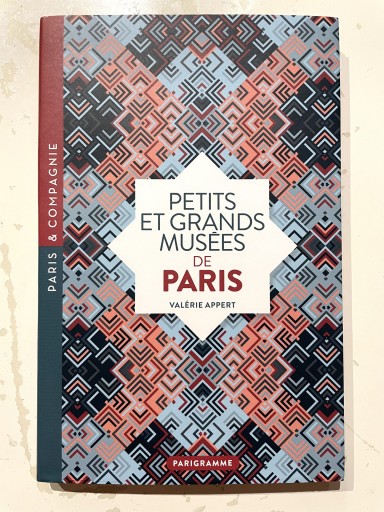 Petits et grands musées de Paris