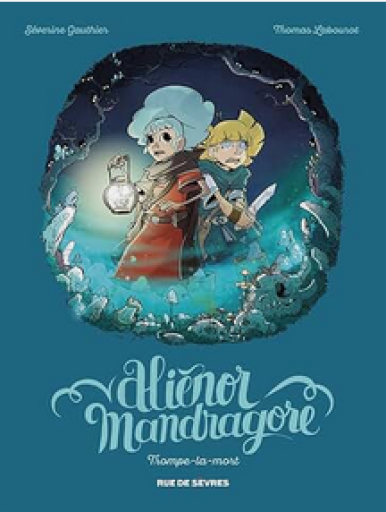 バンドデシネ「alienor mandragore tome 2」